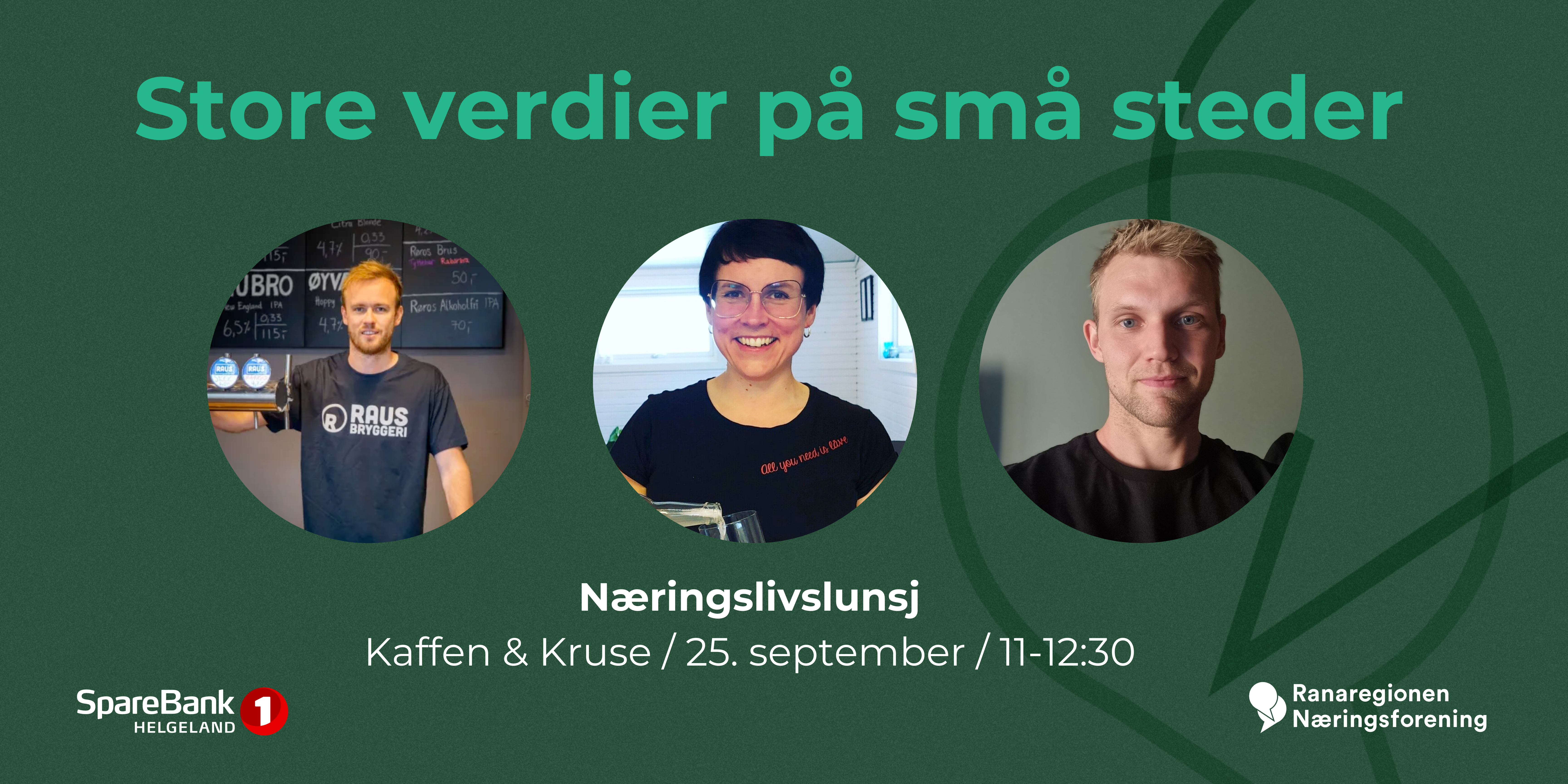 Næringslivslunsj / store verdier på små steder